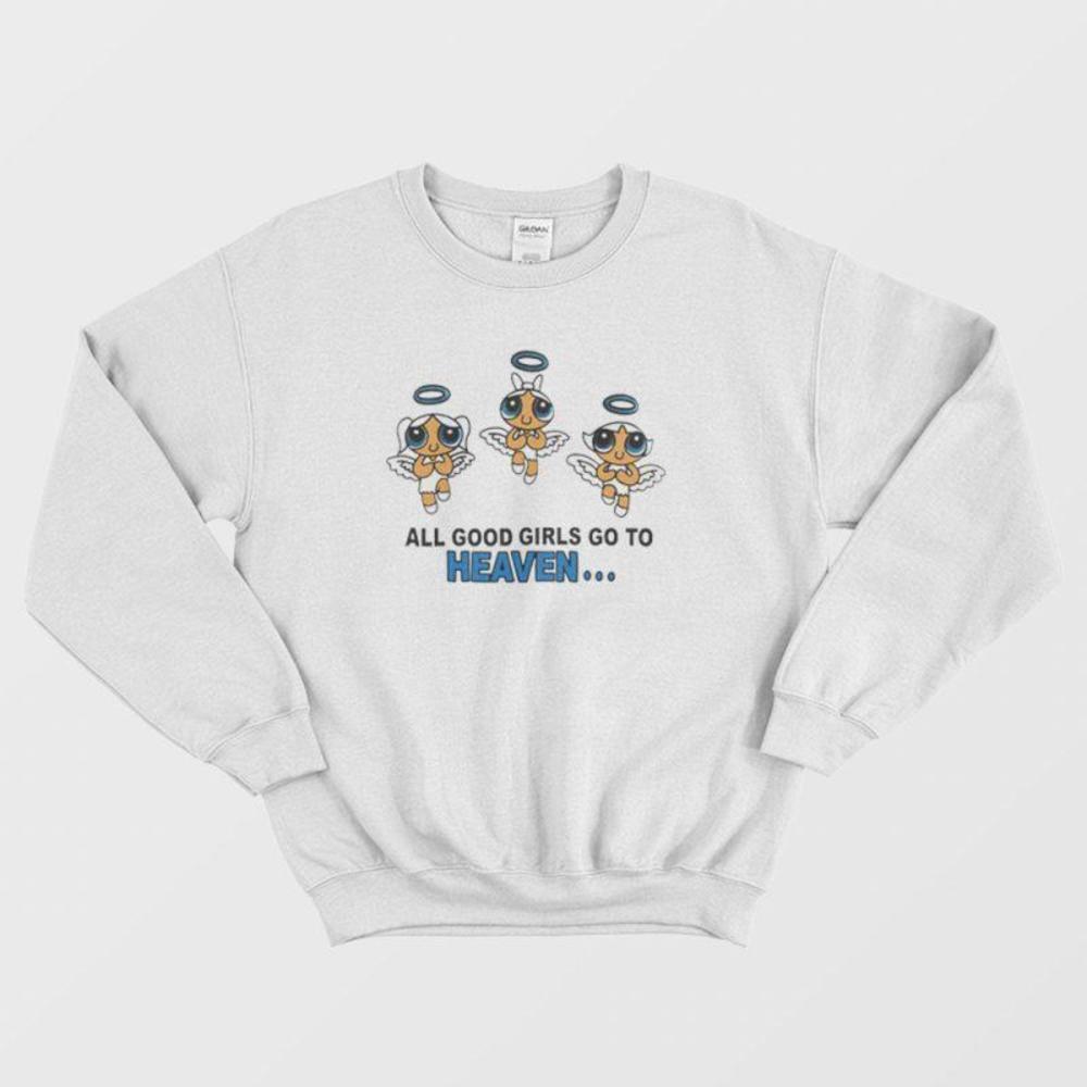 Good Girls Go To Heaven Powerpuff Girl Cute Cartoon Graphic Sweatshirt